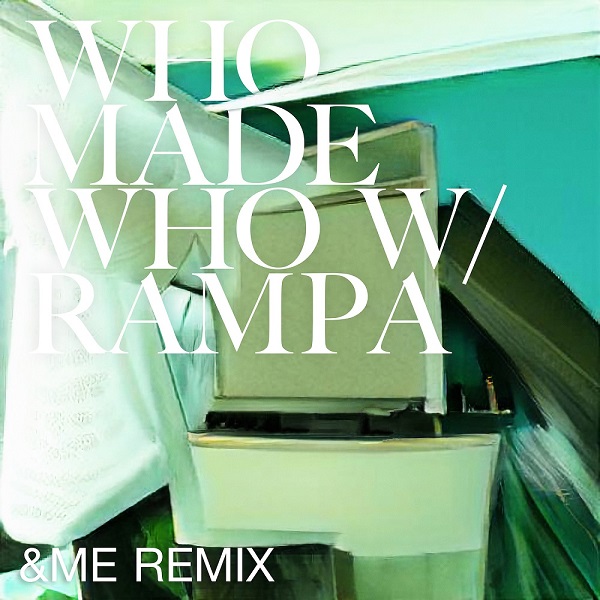 Who Made Who